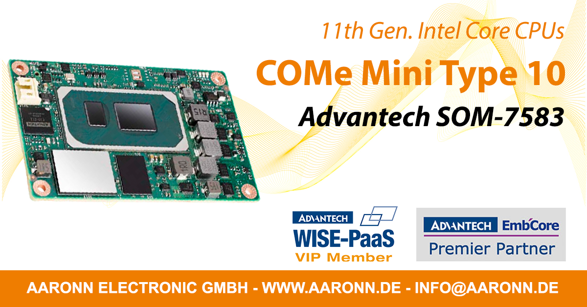 You are currently viewing Das neue COMe Mini Typ 10 Modul SOM-7583 von Advantech