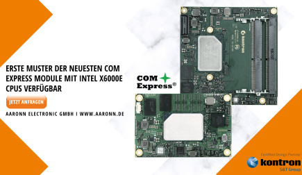 Erste Muster der COM Express Module mit Intel X6000E CPUs verfügbar