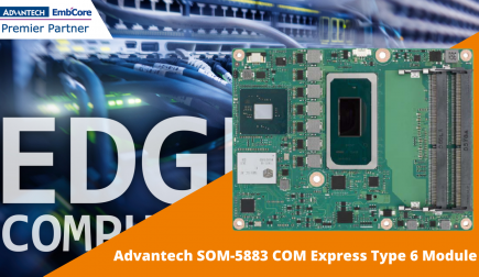 Das neue COM Express Basic Typ 6 Modul SOM-5883 von Advantech
